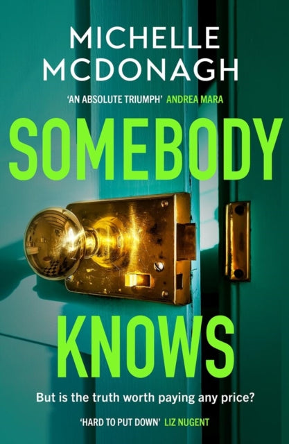 Book cover of: Somebody Knows. By: Michelle McDonagh