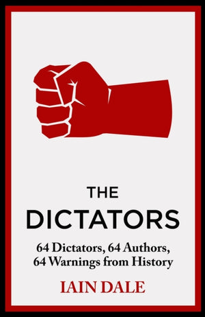 Dictators, 64 Dictators, 64 Authors, 64 Warnings from History