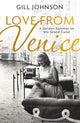 Book cover of: Love From Venice. By: Gill Johnson