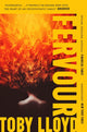 Fervour, The Secret History meets Jonathan Safran Foer meets The Royal Tenenbaums 9781399724654 Toby Lloyd