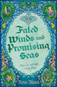 Fated Winds and Promising Seas, A tender-hearted tale of forging fates, fantastic creatures, and found family 9781399724777 Rose Black