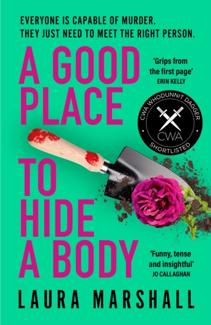Good Place to Hide a Body, Bad Sisters meets The Good Life in this fresh and funny thriller, shortlisted for the 2025 Whodunnit Dagger 9781399729642 Laura Marshall
