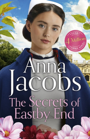 Secrets of Eastby End, the gripping and unforgettable new novel from the beloved and bestselling saga storyteller