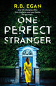 Book cover of: One Perfect Stranger. By: R. B. Egan
