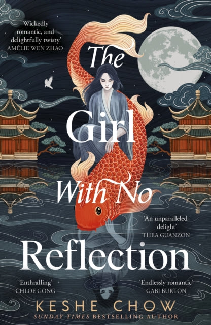 Girl With No Reflection, The highly anticipated dark and romantic fantasy debut 9781399733793 Keshe Chow