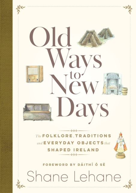 Old Ways to New Days
