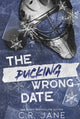 Pucking Wrong Date 9781399741088 C. R. Jane