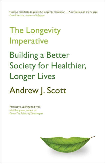 Book cover of: Longevity Imperative. By: Andrew J. Scott