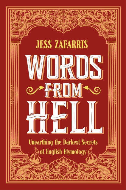 Book cover of: Words from Hell. By: Jess Zafarris