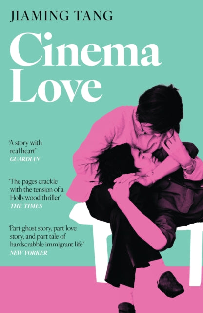 Cinema Love, 'Not just an extraordinary debut but a future classic' Jessamine Chan 9781399810265 Jiaming Tang