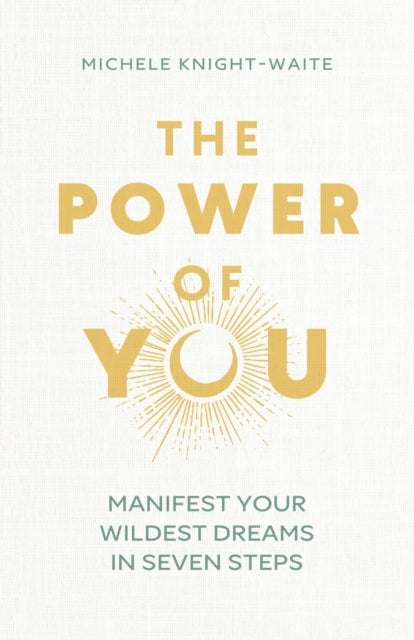 Book cover of: Power of You. By: Michele Knight-Waite