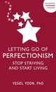 Book cover of: Letting Go of Perfectionism. By: Yesel Yoon