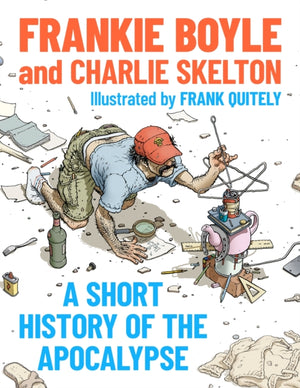 Short History of the Apocalypse, A Times Bestseller