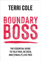 Book cover of: Boundary Boss. By: Terri Cole