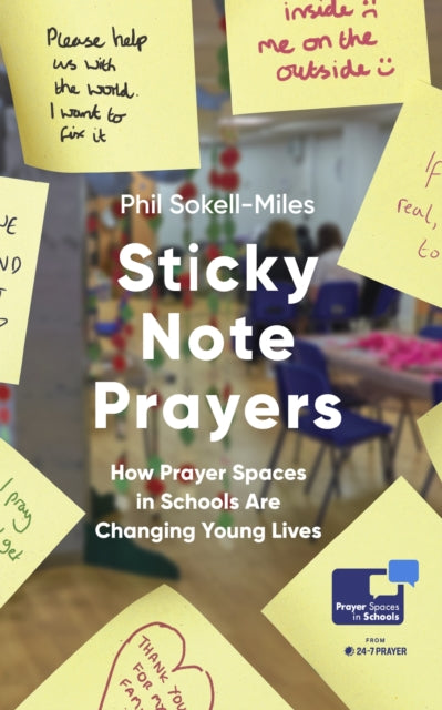 Book cover of: Sticky Note Prayers. By: Phil Togwell