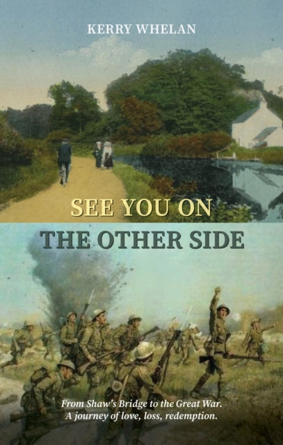 Book cover of: See you on the other side. By: Kerry Whelan
