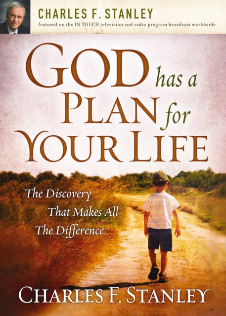 Book cover of: God Has a Plan for Your Life. By: Charles F. Stanley