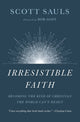 Book cover of: Irresistible Faith