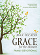 Book cover of: Grace for the Moment Family Devotional, Hardcover