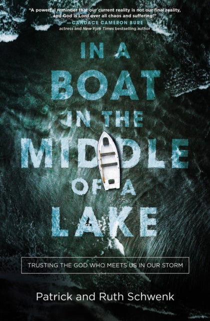 Book cover of: In a Boat in the Middle of a Lake. By: Patrick and Ruth Schwenk