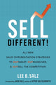 Book cover of: Sell Different!. By: Lee B. Salz