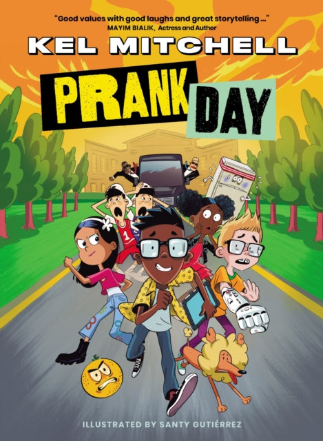 Book cover of: Prank Day. By: Kel Mitchell