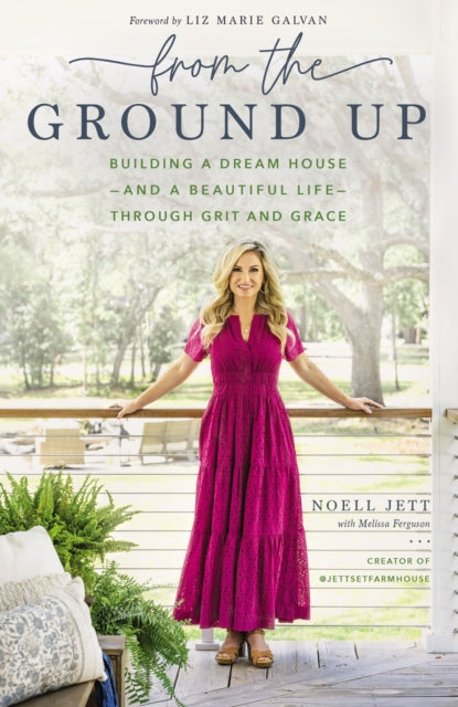 Book cover of: From the Ground Up. By: Noell Jett
