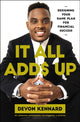 Book cover of: It All Adds Up. By: Devon Kennard