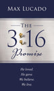 Book cover of: 3:16 Promise. By: Max Lucado