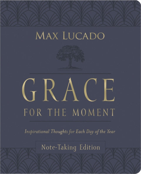 Grace for the Moment Volume I, Note-Taking Edition, Leathersoft