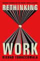 Book cover of: Rethinking Work