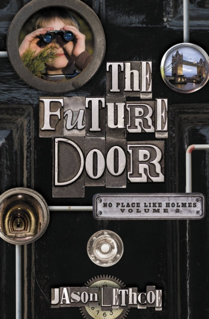 Book cover of: Future Door. By: Jason Lethcoe