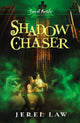 Book cover of: Shadow Chaser. By: Jerel Law
