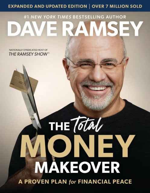 Total Money Makeover Updated and Expanded, A Proven Plan for Financial Peace 9781400342525 Dave Ramsey
