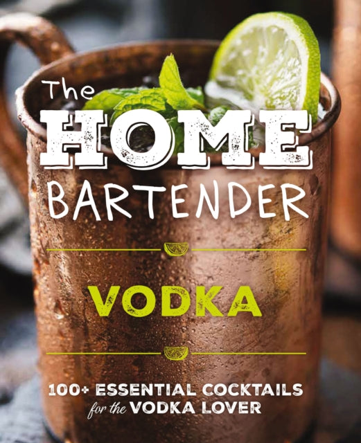Book cover of: Home Bartender: Vodka