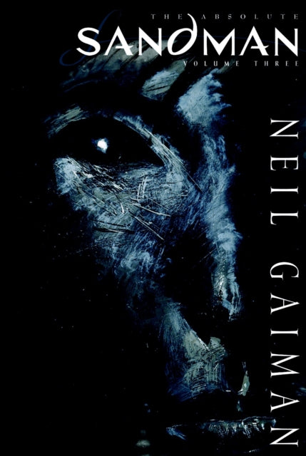 Book cover of: Absolute Sandman Volume Three