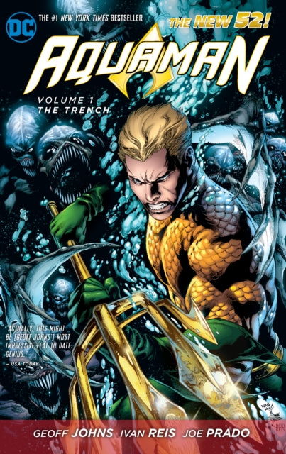 Book cover of: Aquaman Vol. 1: The Trench (The New 52). By: Geoff Johns