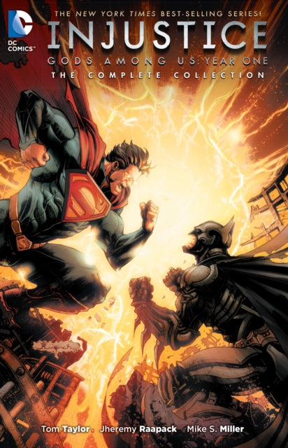 Book cover of: Injustice: Gods Among Us Year One: The Complete Collection. By: Tom Taylor