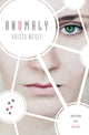 Book cover of: Anomaly
