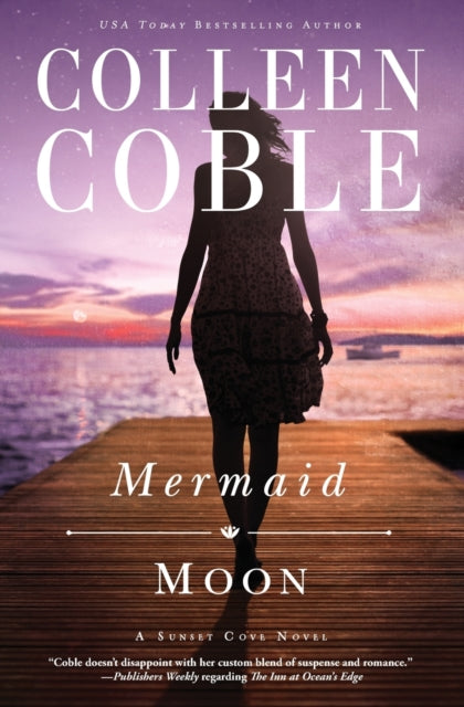 Book cover of: Mermaid Moon. By: Colleen Coble