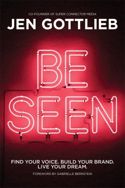 Book cover of: BE SEEN. By: Jennifer Gottlieb