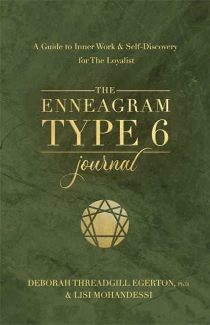 Book cover of: Enneagram Type 6 Journal. By: Deborah Threadgill Egerton