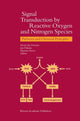 Book cover of: Signal Transduction by Reactive Oxygen and Nitrogen Species: Pathways and Chemical Principles
