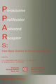 Book cover of: Peroxisome Proliferator Activated Receptors: From Basic Science to Clinical Applications