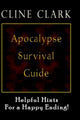 Book cover of: Apocalypse Survival Guide. By: Cline Clark