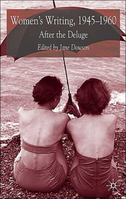 Book cover of: Women's Writing 1945-1960. By: Jane Dowson