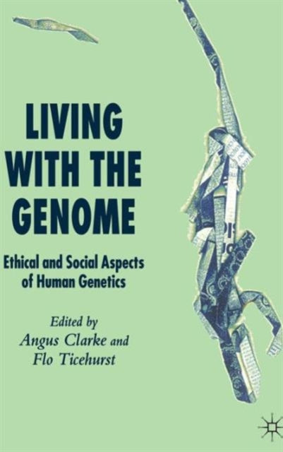 Living With The Genome