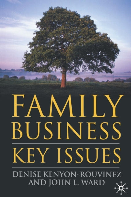 Book cover of: Family Business. By: Denise Kenyon-Rouvinez