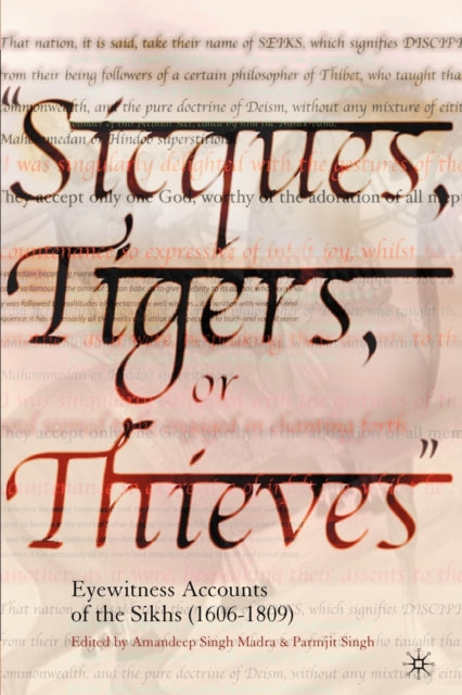 Book cover of: Sicques, Tigers or Thieves. By: Amandeep Singh Madra