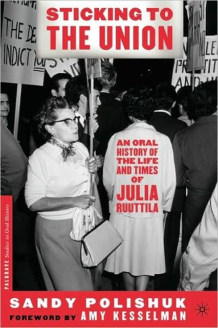 Book cover of: Sticking to the Union. By: Sandy Polishuk